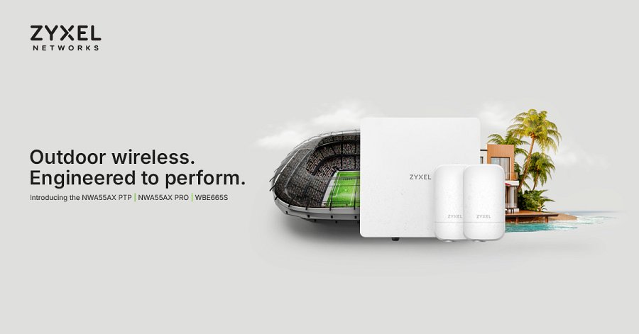 Po lewej stronie znajduje się duże logo Zyxel Networks oraz napis „Outdoor wirelesss. Engineered to perform. Introducing the NWA55AX PTP | NWA55AX PRO | WBE665S”. Po prawej stronie, na tle stadionu i kurortu z palmą, przedstawiono białe, nowoczesne urządzenia sieciowe przeznaczone do montażu na zewnątrz budynków.
